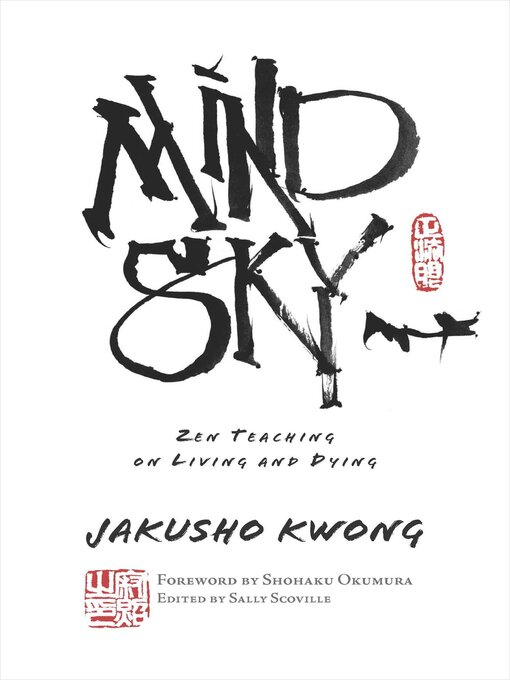 Title details for Mind Sky by Jakusho Kwong-roshi - Available